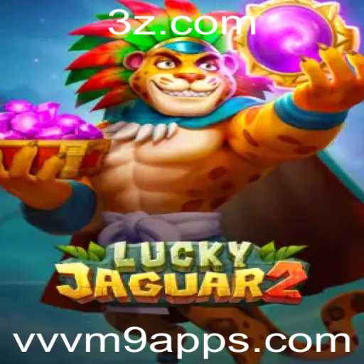Explorando o Jogo Luckyjaguar2 e a Inovadora Plataforma vvvm9 app